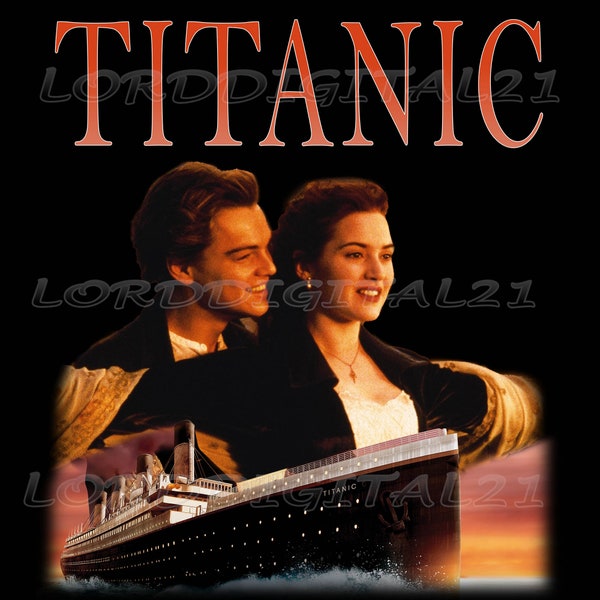 Titanic  png ,  T-Shirt  Design,300 DPI PNG file ready to print.