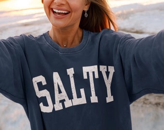 Cute Salty Sweatshirt, Salty Comfort Colors Beach Sweatshirt, Cute Summer Sweatshirt, Cute Summer Hoodie, Salty funny summer sweater gift