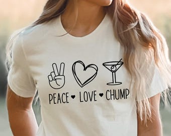Peace Love Chump, Jeff Lewis Chump shirt, Jeff Lewis, Jeff Lewis fandom, Bravo, flipping out, chump shirt, Jeff Lewis merch, bravolebrity