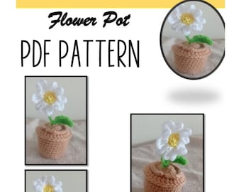 Crochet Daisy in a pot PATTERN | PDF Amigurumi crochet toy flower Pattern | Crochet Pattern for a daisy | Crochet flower in a pot | beginner