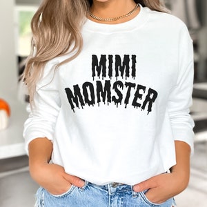 Mimi Momster Halloween Sweatshirt gift, Halloween Sweater for grandmother Mimi, Halloween Shirts for Grandmother, gift for Mimi Nana glam ma