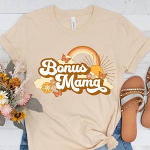 Bonus Step Mom Shirt, Bonus Mama Tshirt, New Bonus Mom Gift, Mothers Day Gift Tee, Retro Shirt Women, gift for step mother, Step Mama Shirts