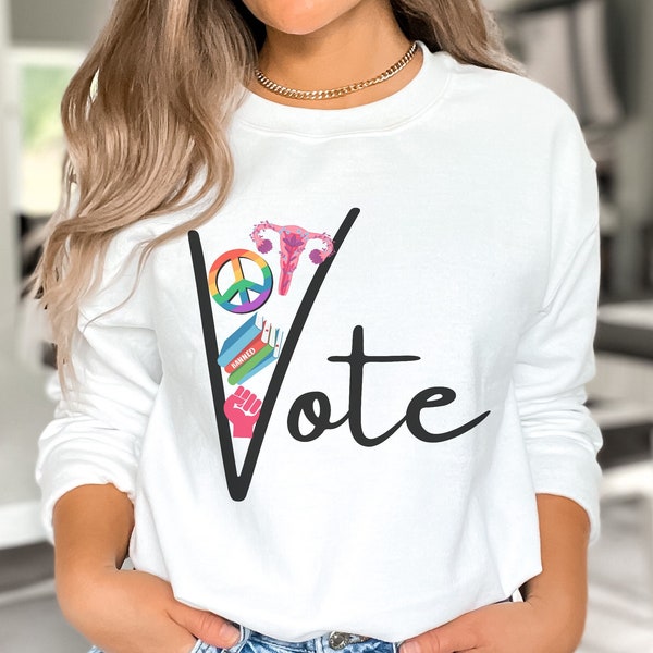 VOTE equal rights graphic sweatshirt, Banned Books Reproductive Rights BLM Shirts, feminist sweatshirt, Pro Roe V Wade election LGBTQ gifts