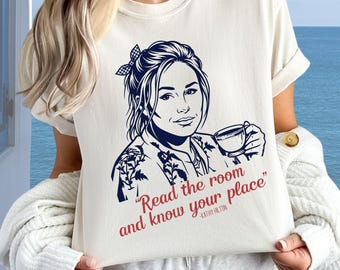RHOBH Read the Room and Know Your Place shirt | Kathy Hilton Quote | Real Housewives Beverly Hills Funny shirt | Bravo gifts housewives fan