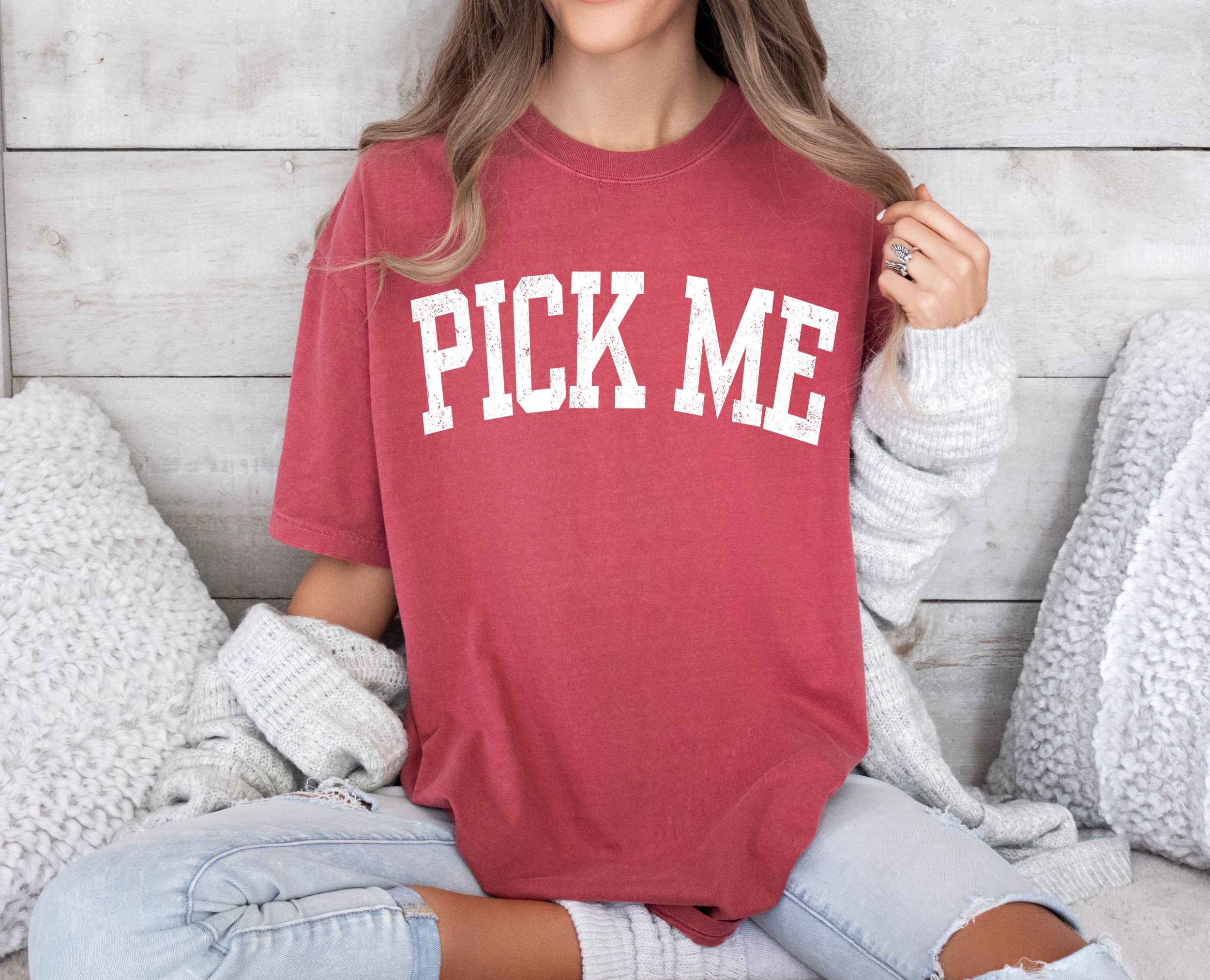 Pick Me Girlの面白い快適な色のシャツ、皮肉なジョークのミレニアル 