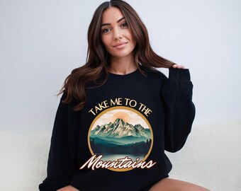 Umarme die Wildnis: Bring mich in die Berge Sweatshirt für Naturliebhaber, gemütliches Wildnis-Sweatshirt, Berg-Sweatshirt mit Rundhalsausschnitt