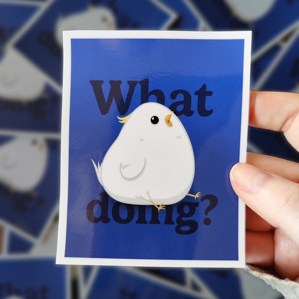 What doing? Vogel [Sticker]