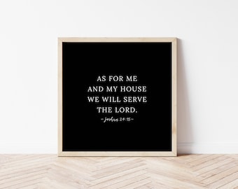 Christian Wall Art As For Me and My House Black Print Modern Bible Verse Wall Art Joshua 24:15 Christian Living Room Entryway Art