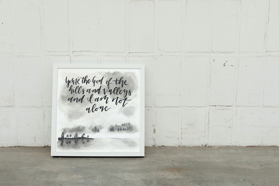 Hills and Valleys Monochrome Worship Song Lyrics Watercolor and Modern ...