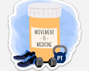 Movement is Medicine - Sticker