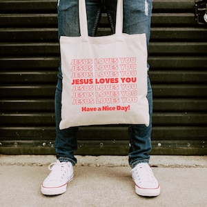 Jesus Loves You Tote Christian Tote Bag Christian Tote Bags Christian Merch Christian Streetwear Bible Bag Church Bag Aesthetic Tote Bag