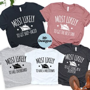 Family Cruise Shirts Most Likely To Shirt Cruise Shirts Funny Custom Cruise Shirt Group Cruise Shirts Family Cruise Shirt Most Likely To
