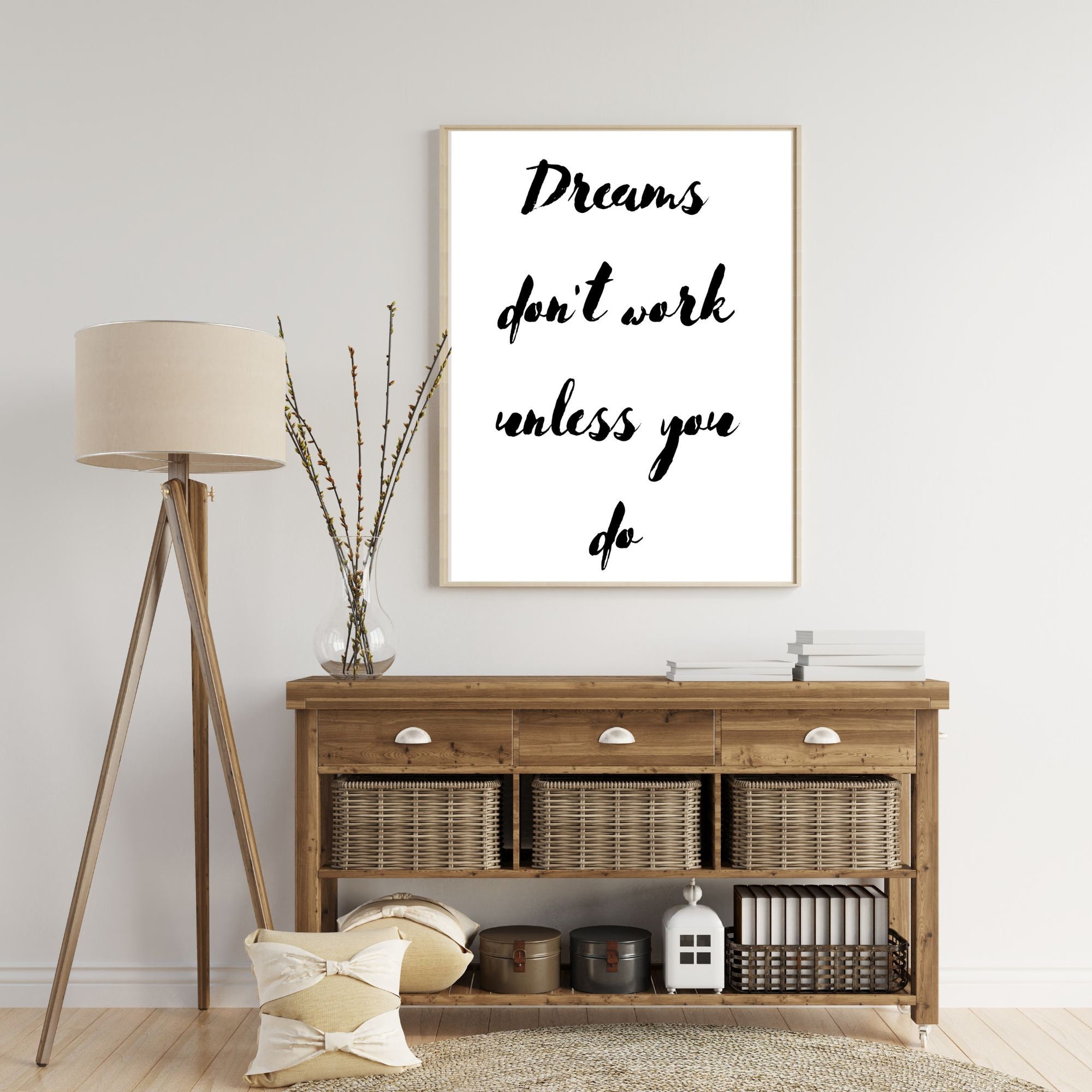 Printable Prints Wall Art Dreams Don't Work Unless You Etsy UK