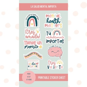 May include: A printable sticker sheet with various colorful designs and uplifting phrases. The sheet includes stickers with rainbows, hearts, stars, and the words "Mental Health Matters," "You Matter," and other positive affirmations. The sheet also includes the text "Print & Cut at Home."