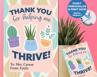 Printable Plant Gift Tags, Thank You For Helping Me Thrive, Succulent Teacher Gift (PDF)