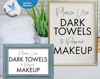 Airbnb Makeup Removal Sign for Airbnb & Rental Bathroom, Use Dark Towels, White Towel, Printable