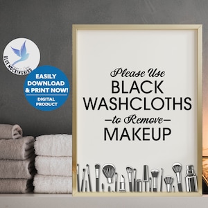 Use Black Washcloth to Remove Makeup Sign, Airbnb Makeup Removal Sign, Printable Airbnb Sign, White Towel Sign, Vacation Rental Makeup Sign