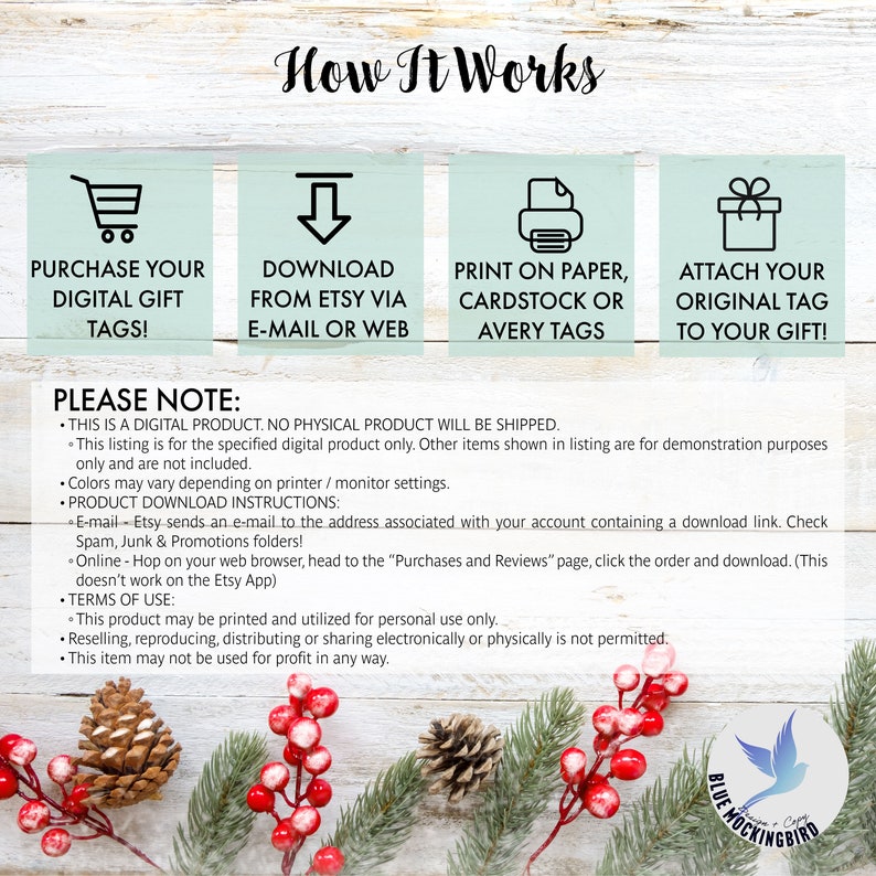 May include: A digital product listing with instructions on how to purchase, download, and print gift tags. The image includes text that says "How It Works" and "Please Note." Decorative elements include pinecones, red berries, and a blue bird logo.