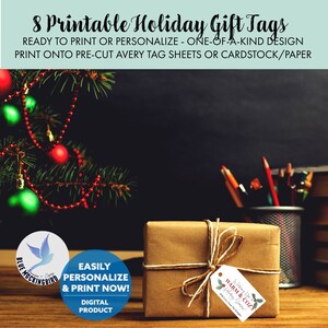 May include: A wrapped gift with a holiday tag that reads "Wishing You a Warm & Cozy Holiday Season." The image also includes text that says "8 Printable Holiday Gift Tags" and "Easily Personalize & Print Now!" A Christmas tree and pencils are in the background.