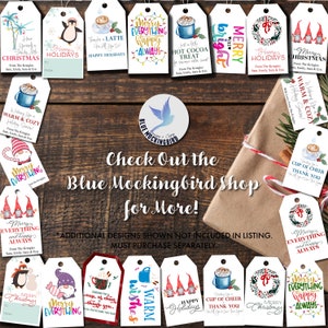 May include: A collection of holiday gift tags with various designs and text, including "Merry Christmas," "Happy Holidays," and "Warm & Cozy." The tags feature illustrations of a penguin, gnomes, and mugs of cocoa. The text "Check Out the Blue Mockingbird Shop for More!" is also visible.