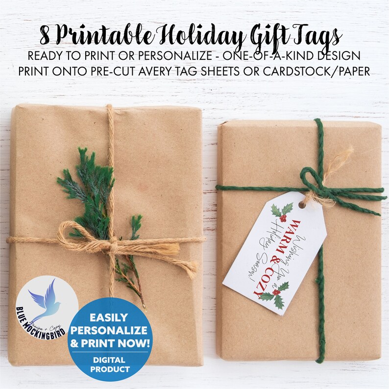 May include: Two wrapped gifts in brown paper, tied with twine and green string. One gift is decorated with evergreen sprigs, the other with a gift tag that reads "Warm & Cozy, Wishing You a Holiday Season!" Text at the top says "8 Printable Holiday Gift Tags".