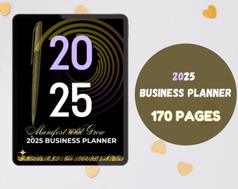 2025 Business Planner: Digital Planning Tool with 170 Pages, Perfect for New Year Resolutions, Ultimate Digital Planning Solution