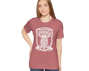 Dwarven Plumbing Company | Dungeons and Dragons, Fantasy Tshirt
