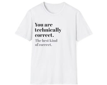 Futurama Quote T-Shirt, Technically Correct, Funny TV Show Tee
