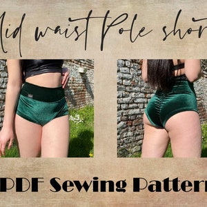 May include: A PDF sewing pattern for mid-waist pole shorts. The shorts are made of green velvet and have a high-waisted fit. The pattern includes instructions and diagrams for sewing the shorts.