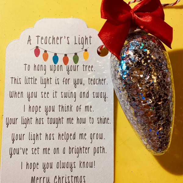 A Teachers Light, Paraeducator, Teacher Christmas Ornament, Speech, Occupational Therapist, Daycare Worker, Bus Driver, Principal Gift