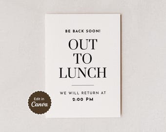 Out to Lunch Printable Sign; Editable Return Desk Poster for Spa Clinic Salon Cafe Business; Write in Back Soon Hours; A4 Letter 5x7 8x10