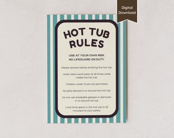 Hot Tub Rules & Safety Sign for Airbnb or VRBO; Spa Jacuzzi Instructions for Pool Party; A4, US Letter, 5x7, 8x10; Printable PDF / Template
