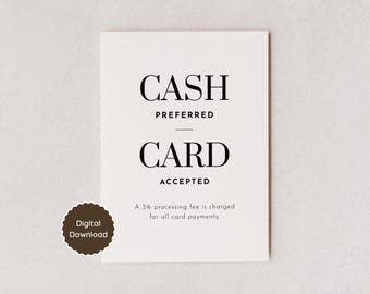 Cash Preferred Card Accepted; Credit Card Fee Policy for Boutique Retail Shop Farmers Market Pop Up Small Business; US Letter, A4, 5x7, 8x10