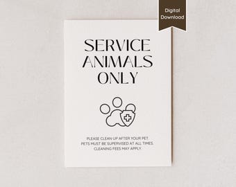 Service Animals Only Sign; No Pets Allowed Sign; Clean Up After Your Pet; Printable PDF & Editable Canva Template; US Letter, A4, 5x7, 8x10