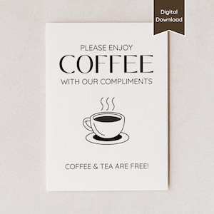 Letrero de café de cortesía para Airbnb; café molido, granos, cápsulas y bolsitas de té gratis; A4, carta (EE. UU.), 5x7, 8x10; plantilla imprimible en PDF/Canva.