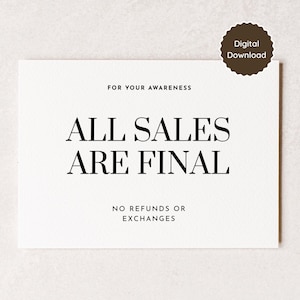 All Sales Are Final Sign; Printable Return Policy Poster for Salon Spa Boutique Cafe Small Business; Editable Checkout Notice; 5x7 8x10 A4