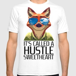 Camiseta "Zootopia It's Called A Hustle", cariño, tallas para hombres y mujeres (dmm-241)