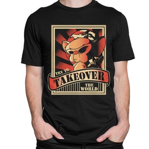Pinky and the Brain Try To Take Over The World T-Shirt, Men's Women's Sizes (dmm-206)