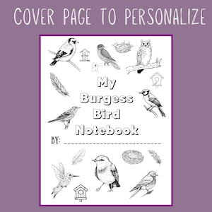 Pu&ograve; includere: Una copertina di quaderno con bordo viola, con illustrazioni in bianco e nero di vari uccelli, nidi e piume. Il testo "My Burgess Bird Notebook" &egrave; ben visibile, con spazio per personalizzare la copertina.
