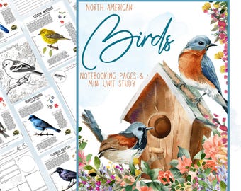 North American Birds Unit Study | Bird Notebooking Pack | Homeschool Bird Study | Birdwatching Nature Journal & Curriculum | 437 Pages