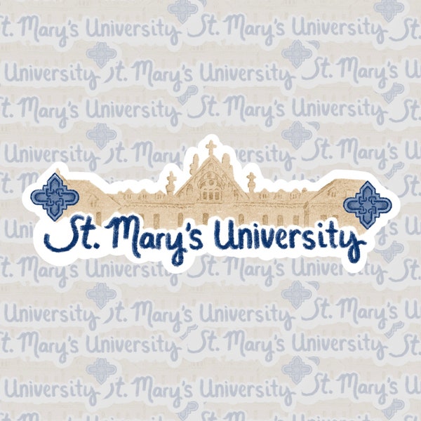 St. Mary’s University - A Vinyl Sticker