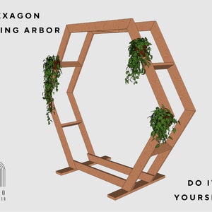 Hexagonal Arch Building Plans - DIY Wedding Arbor-Hexagon Wedding Arbor plans- Arch Building Plans-Celebration arbor PDF plan