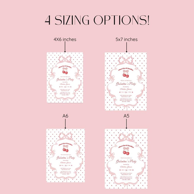 May include: Pink invitation cards with a cherry and bow design, available in four sizes: 4x6 inches, 5x7 inches, A6, and A5. The text "4 SIZING OPTIONS!" is at the top. The invitation reads "Galantine's Party".