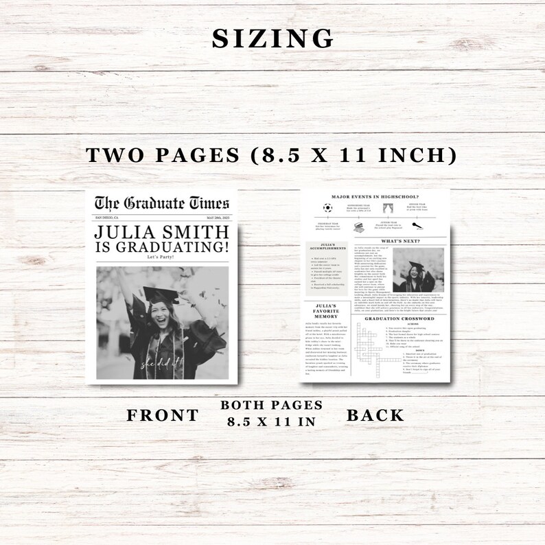 May include: Black and white graduation announcement with a newspaper design. The front page features a photo of a graduate in a cap and gown, with the headline "Julia Smith is Graduating!" The back page includes a crossword puzzle and a section titled "What's Next?" Both pages are 8.5 x 11 inches.