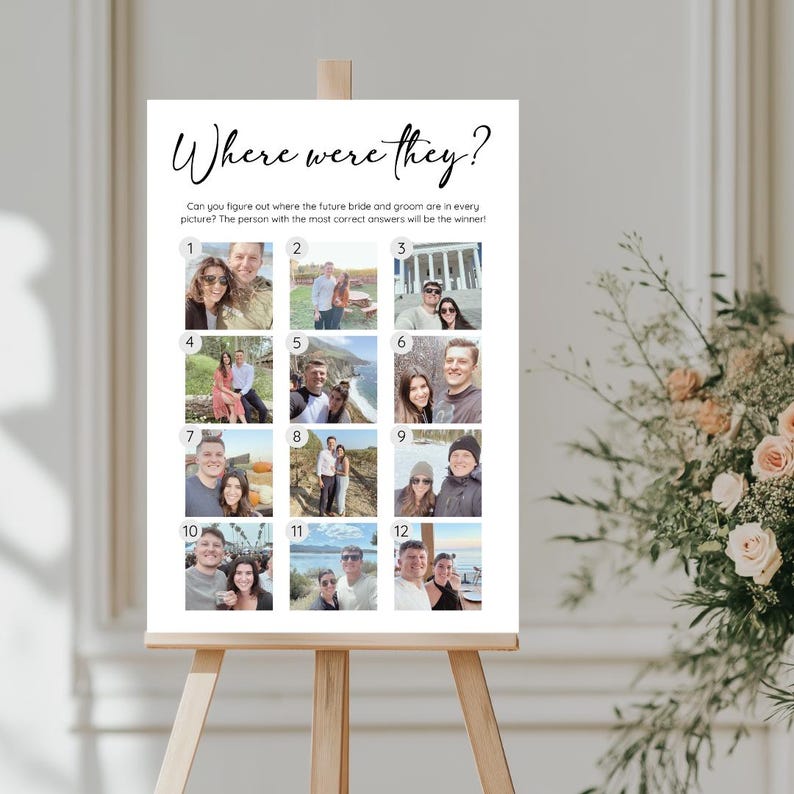 May include: A white sign on an easel with the text "Where were they?" in elegant script. The sign features 12 small photos, likely a game for a wedding or bridal shower, with the goal of guessing locations.
