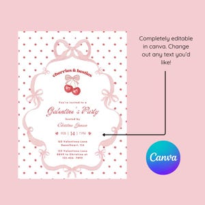May include: A pink Galentine's Party invitation with a polka dot background and a decorative frame with bows. The invitation includes the text "cherries & besties" and "Galentine's Party". The Canva logo is in the bottom right.