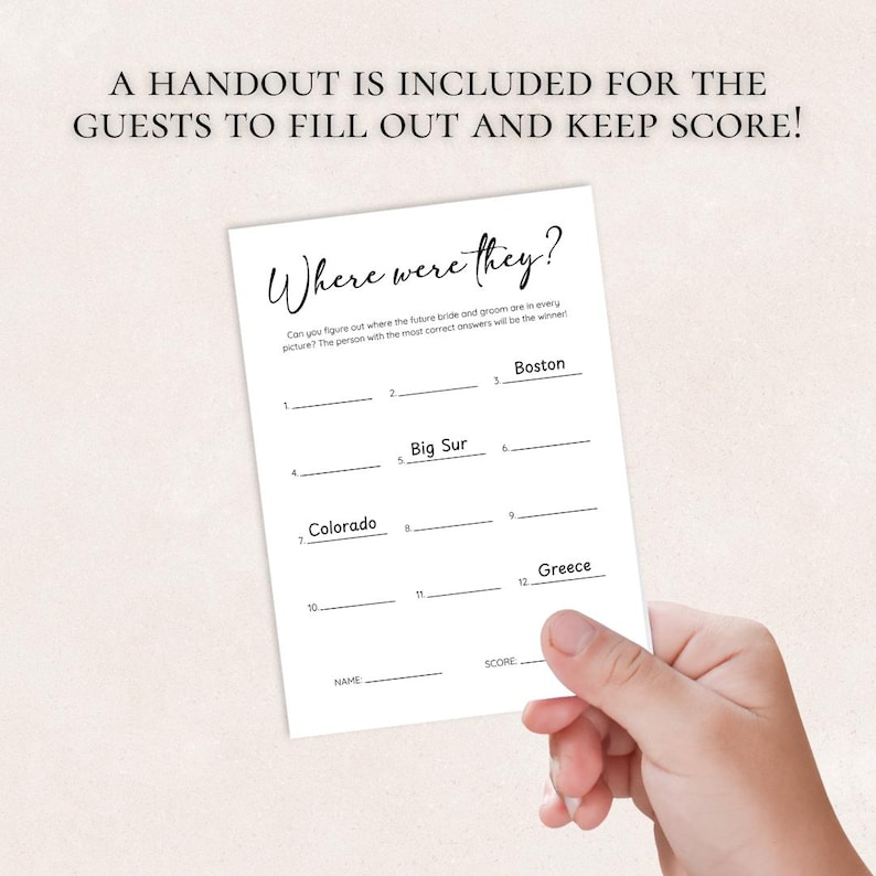 May include: A white card with the text "Where were they?" is held by a hand. The card includes fill-in-the-blank questions with locations like Boston, Big Sur, Colorado, and Greece. The text "A handout is included for the guests to fill out and keep score!" is at the top.