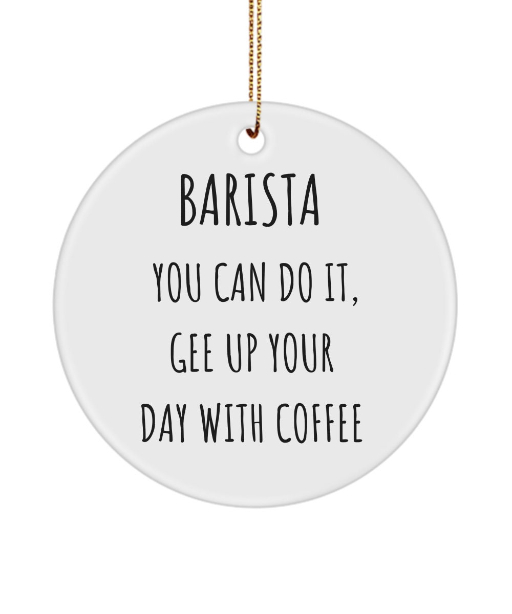 Barista Gifts Barista Ornament Gifts for Barista Funny Barista Ornament