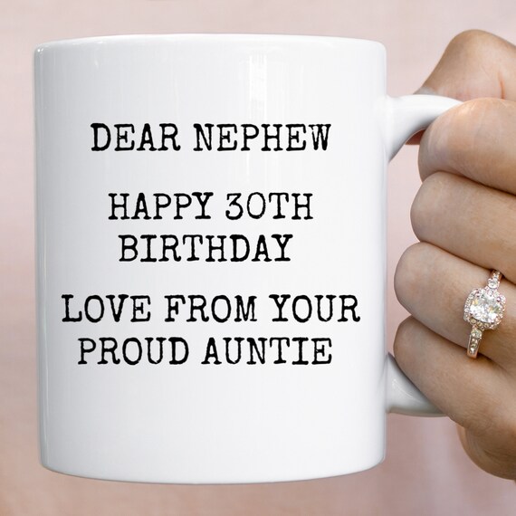 Auntie 30th birthday gift to nephew 30th birthday gift to nephew nephew 30th birthday coffee mug or cup nephew birthday present