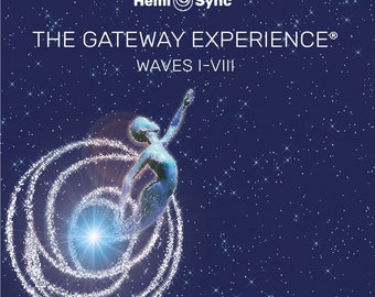 The Gateway Experience: Waves I-VIII - Explore Consciousness, Relax, and Elevate (FLAC)